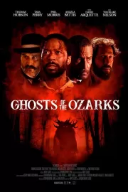 Призраки Озарка / Ghosts of the Ozarks