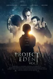 Проект Эдем, часть 1 / Project Eden: Vol. I