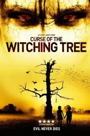 Проклятие колдовского дерева / Curse of the Witching Tree