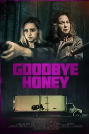 Прощай, дорогуша / Goodbye Honey