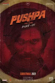 Пушпа / Pushpa: The Rise - Part 1