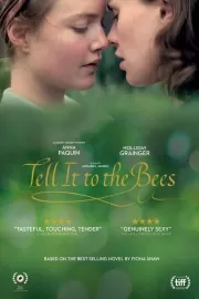 Расскажи это пчелам / Tell It to the Bees