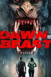 Рассвет зверя / Dawn of the Beast