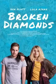 Разбитые бриллианты / Broken Diamonds