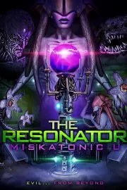 Резонатор: Мискатоникский Университет / The Resonator: Miskatonic U