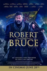 Роберт — король Шотландии / Robert the Bruce