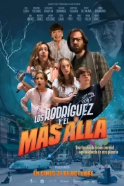 Родригес и другие / Los Rodríguez y el más allá