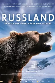 Россия — царство тигров, медведей и вулканов / Russland - Im Reich der Tiger, Bären und Vulkane