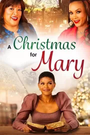 Рождество для Мэри / A Christmas for Mary