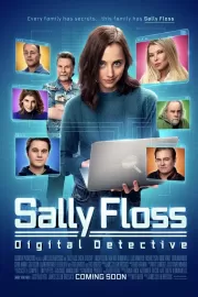 Салли Флос: Цифровой детектив / Sally Floss: Digital Detective