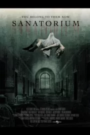 Санаторий призраков / Sanatorium