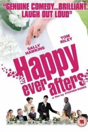 Счастливы навсегда / Happy Ever Afters