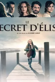 Секрет Элизы / Le secret d'Elise