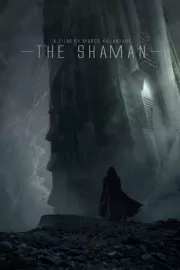 Шаман / The Shaman