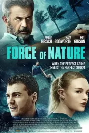 Сила стихии / Force of Nature