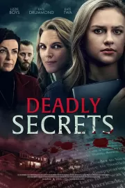 Смертельные тайны / Deadly Secrets