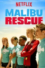 Спасатели Малибу / Malibu Rescue: The Movie