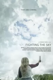 Сражаясь с небесами / Fighting the Sky