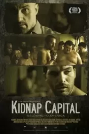 Столица похищений / Kidnap Capital