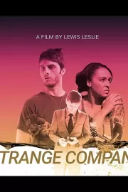 Странное соседство / Strange Company