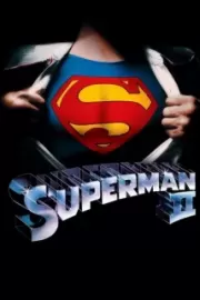 Супермен 2: Режиссерская версия / Superman II: The Richard Donner Cut