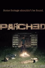 Сушняк / Parched