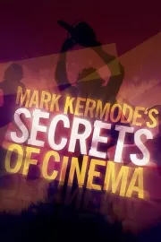 Тайны кино с Марком Кермодом / Mark Kermode's Secrets of Cinema