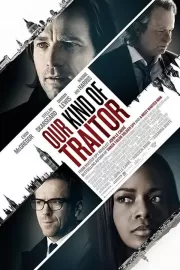 Такой же предатель, как и мы / Our Kind of Traitor