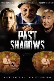 Тени прошлого / Past Shadows