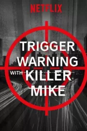 Триггер ворнинг с Киллером Майком / Trigger Warning with Killer Mike