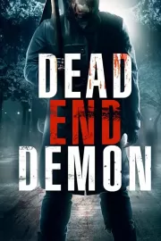 Тупик демона / Dead End Demon