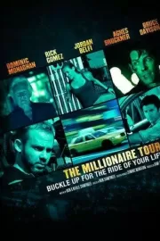 Турне миллионера / The Millionaire Tour