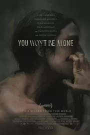 Ты не будешь в одиночестве / You Won't Be Alone