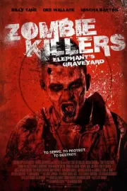 Убийцы зомби: Кладбище слонов / Zombie Killers: Elephant's Graveyard