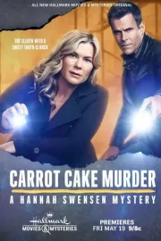 Убийство с морковным тортом: Расследование Ханны Свенсен / Carrot Cake Murder: A Hannah Swensen Mysteries