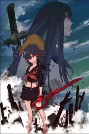 Убить или быть убитым / Kiru ra kiru: KILL la KILL