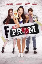 Убить выпускной / F*&% the Prom