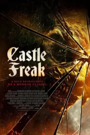 Урод в замке / Castle Freak