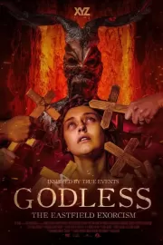 Ужас Истфилда. Первое изгнание / Godless: The Eastfield Exorcism