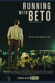 В сенаторы с Бето / Running with Beto