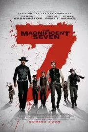 Великолепная семерка / The Magnificent Seven