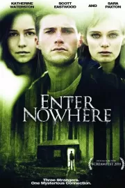 Вход в никуда / Enter Nowhere