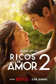 Влюбленный богач 2 / Ricos de Amor 2