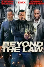 Вне закона / Beyond the Law