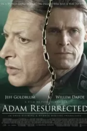 Воскрешенный Адам / Adam Resurrected