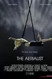 Воздушная гимнастка / The Aerialist