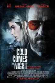 Взгляд зимы / Cold Comes the Night