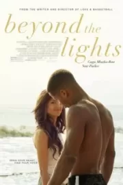 За кулисами / Beyond the Lights