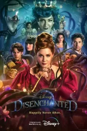 Зачарованная 2 / Disenchanted