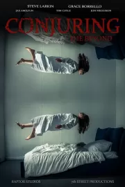 Заклятие: За гранью / Conjuring the Beyond